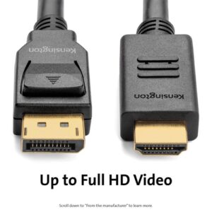 Kensington Cable unidireccional pasivo DisplayPort 1.2 (M) a HDMI (M), 1,8 m Kensington Cable unidireccional pasivo DisplayPort 1.2 (M) a HDMI (M), 1,8 m