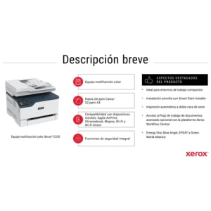 Xerox C235 A4 22 ppm Inalámbrica Copia/impresión/escaneado/fax PS3 PCL5e/6 ADF 2 bandejas Total 251 hojas Xerox C235 A4 22 ppm Inalámbrica Copia/impresión/escaneado/fax PS3 PCL5e/6 ADF 2 bandejas Total 251 hojas
