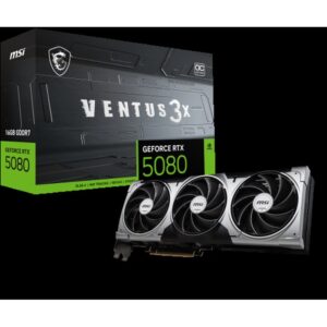MSI VENTUS GeForce RTX5080 16G 3X OC NVIDIA GeForce RTX 5080 16 GB GDDR7