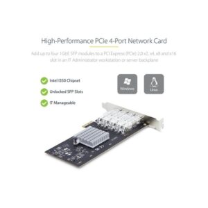 StarTech.com Tarjeta PCIe 2.1x2 de Red de Fibra Óptica/Cobre Ethernet 1Gb SFP de 4 Puertos - Chipset Controlador Intel I350-AM4 - Cobre de 1000BASE/Fibra Óptica - NIC StarTech.com Tarjeta PCIe 2.1x2 de Red de Fibra Óptica/Cobre Ethernet 1Gb SFP de 4 Puertos - Chipset Controlador Intel I350-AM4 - Cobre de 1000BASE/Fibra Óptica - NIC